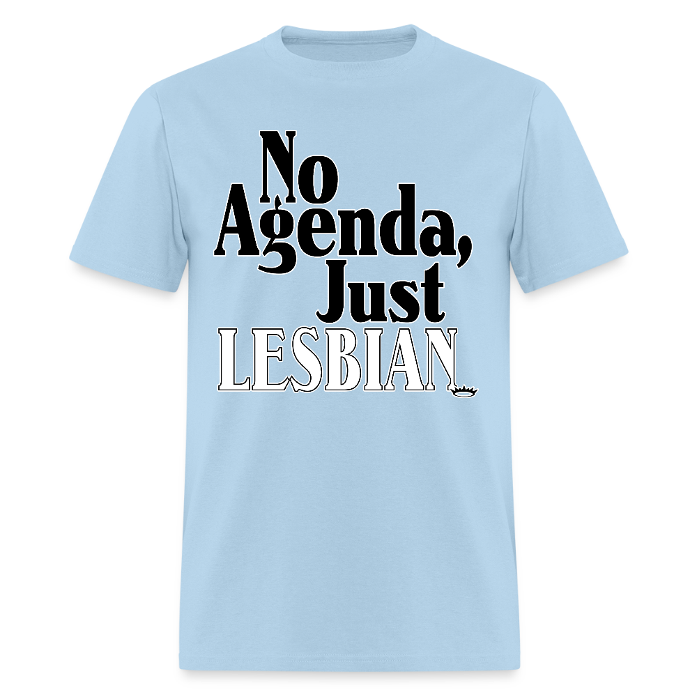 No Agenda Just : Lesbian - powder blue