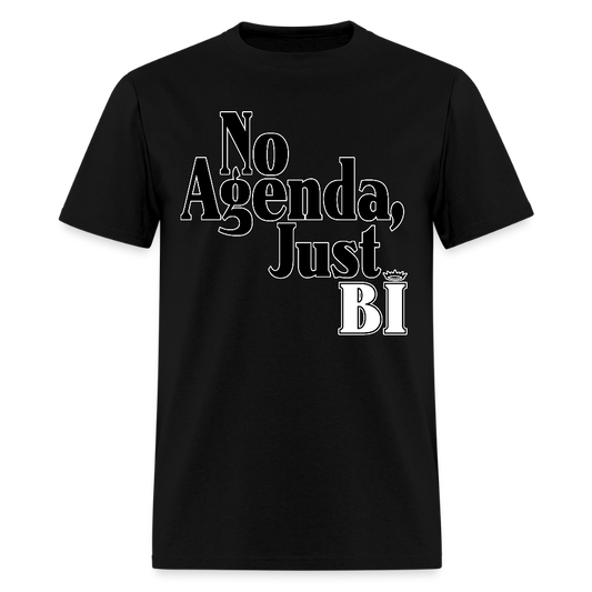 No Agenda Just : Bi - black