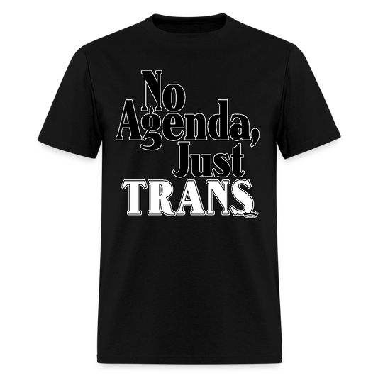 No Agenda Just : Trans - black